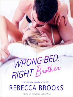 cover image of Wrong Bed, Right Brother